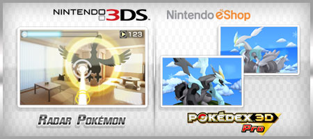 Le Pokédex 3D Pro et le Radar Pokémon